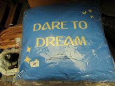 3 x 'Dare to dream Cushions. Unused & Packaged