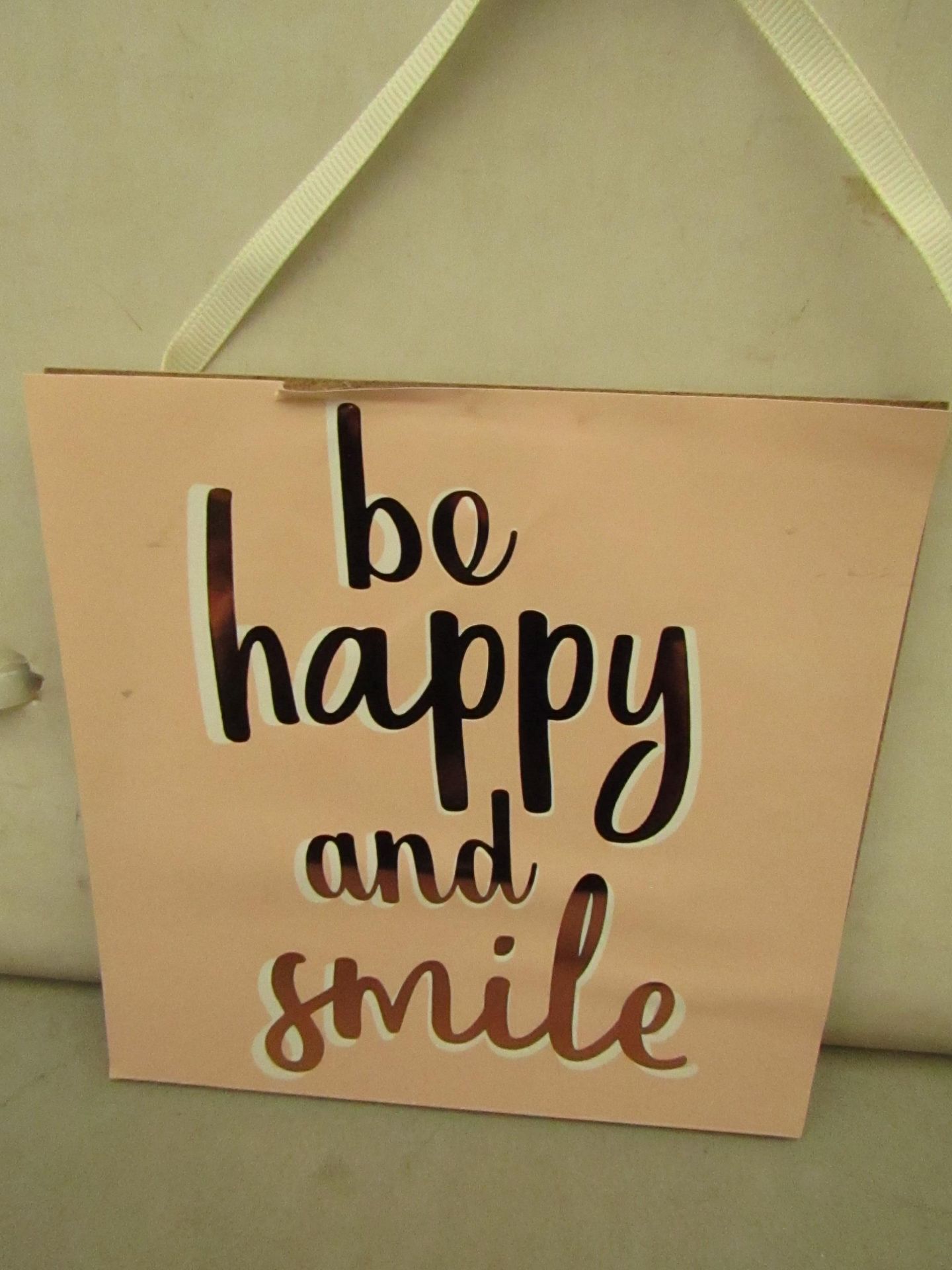Box of 6 Be Happy And Smile Signs - New & Boxed.