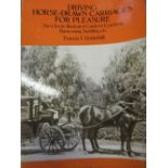 Underhill, Francis T: Driving Horse-Drawn Carriages for Pleasure, The Classic Guide to Coaching,