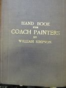 Handbook of Coach Painters by William Simpson, printed in 1894 by Cooper & Attwood