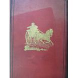 Road Scrapings, Coaches and Coaching by Captain M.E.Haworth, printed by Tinsley Bros. In 1882