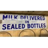 Large enamel advertising sign - Milk Delivered in Sealed Bottles 43ins x 13ins