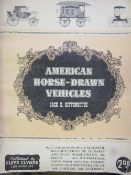 Rittenhouse, Jack D: American Horse-Drawn Vehicles; 1948. ""a Collection of 218 Pictures Showing 183