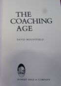 Mountfield, David: The Coaching Age; 1976. Many black & white illustrations