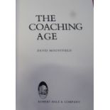Mountfield, David: The Coaching Age; 1976. Many black & white illustrations