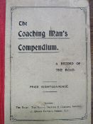 The Coaching Man's Compendium, A Record of the Road 1891 - 1902; New & Revised edition 1902. An