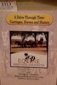 A Drive Through Time: Carriage, Horses and History by Gloria Austin