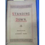 Hunt, Richard: Standing Down, Reminiscences; 1916. A considerably earlier publication by the same