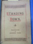 Hunt, Richard: Standing Down, Reminiscences; 1916. A considerably earlier publication by the same