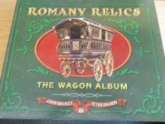 A large and heavy hard back book by John Barker & Peter Ingram entitled Romany Relics, The Wagon