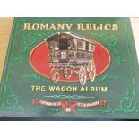 A large and heavy hard back book by John Barker & Peter Ingram entitled Romany Relics, The Wagon