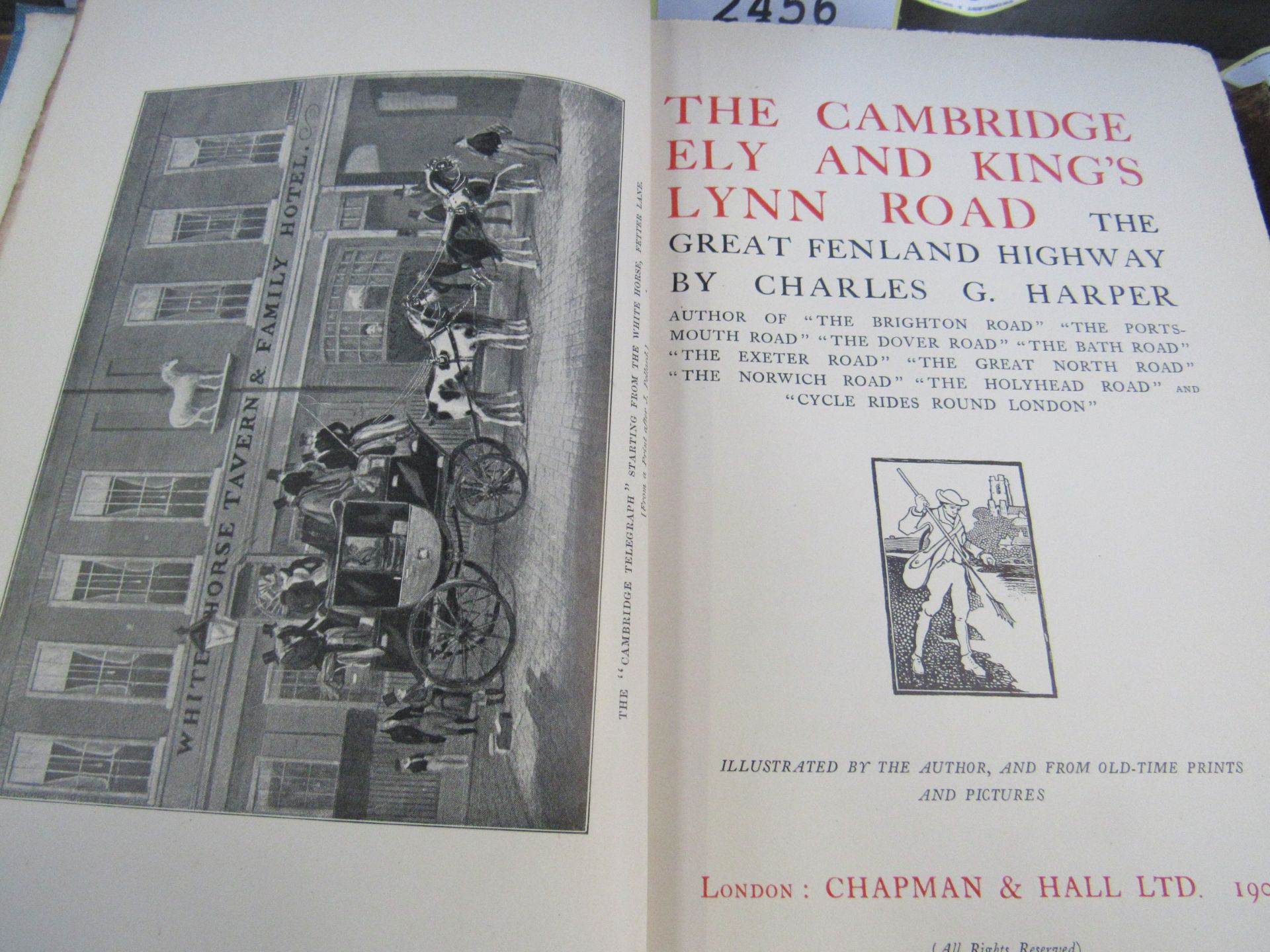 The Cambridge, Ely and Kings Lynn Road printed 1902 by Chapman and Hall; and The Hastings Road