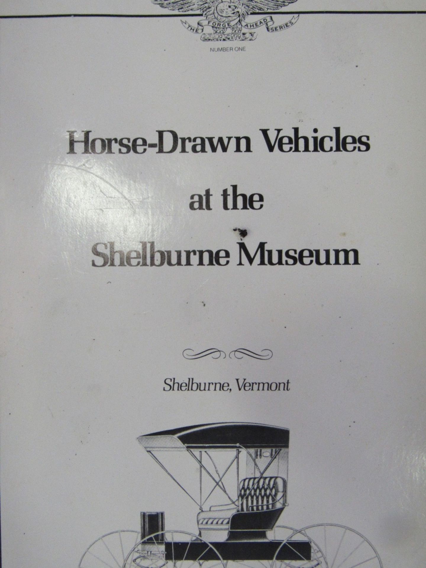 The Museum of Stoneybrook College and Hrse-Drawn Vehicles of the Shelburne Museum (2) - Image 2 of 2