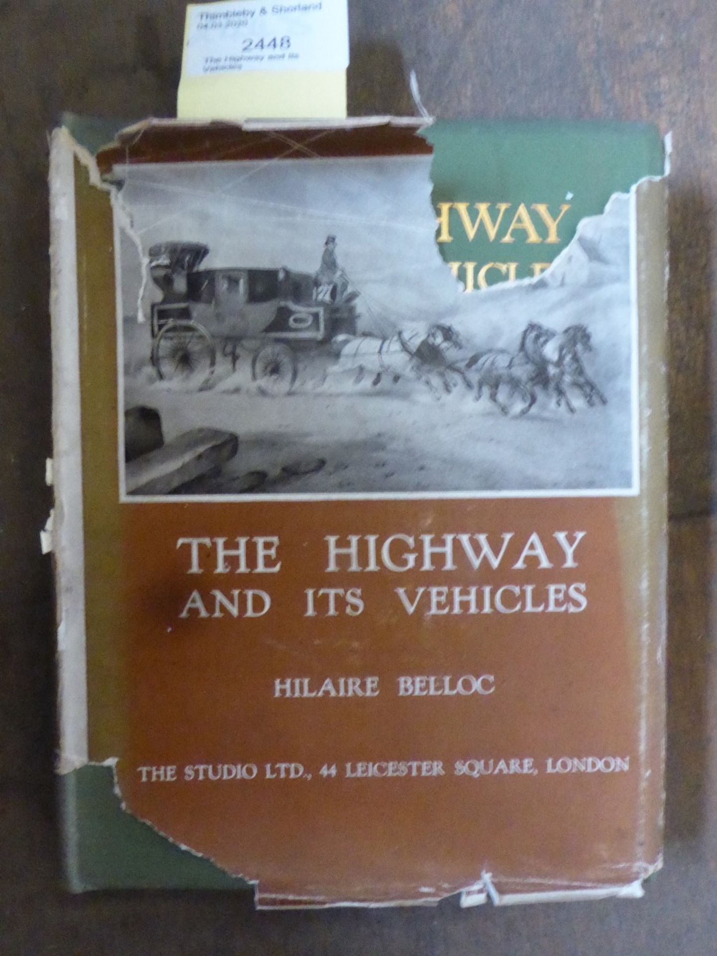 The Highway and Its Vehicles by Hilaire Belloc MCMXXV1