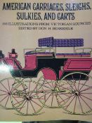 Berkebile, Don H. (Ed.): American Carriages, Sleighs, Sulkies, and Carts; 1977. 167 pages of