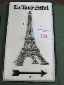 Heavy cast metal directional road sign to ""Eiffel Tower"" in black and white. Estimate £40-60.