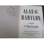 Alas, Babylon"" by Pat Frank, First Edition. Published by Constable and Company 1959. Estimate £10-