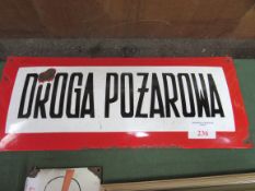 Large domed shape Polish enamel sign. "Fire Escape" in red and white.