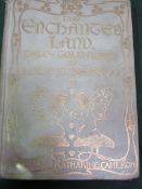 The Enchanted Land by Louey Chisholm, pictures by Katherine Cameron, pub. T C & E C Jack, 1906