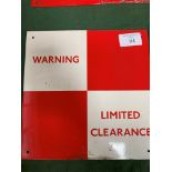 Large square enamel railway sign, "Warning Limited Clearance".