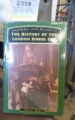 The History of the London Horse Cab by Trevor May, 1995, 1st ed.