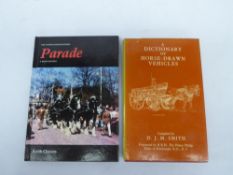 D.J.M. Smith: A Dictionary of Horse-Drawn Vehicles, 1988; and The London Harness Horse Parade, A Bri