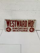 Large enamel advertising sign for 'Westwood Ho' tobacco.