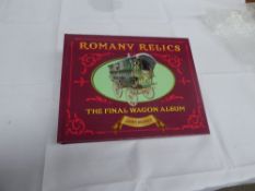 Romany Relics - The Final Wagon Album, signed by John Barker, limited edition no. 234/300.