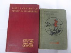 Half a Century of Sport in Hampshire, 1905; and Hound and Horn in Jedforest, 1909,