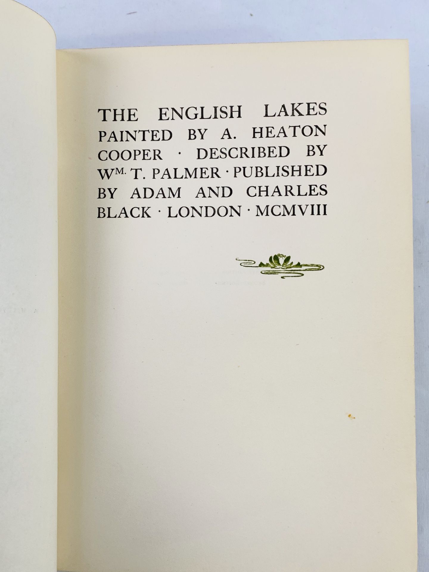 The English Lakes Painted by A. Heaton Cooper, William Palmer, 1908, 2nd edition. - Image 3 of 3