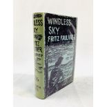 Windless Sky by Fritz Faulkner, 1st Edition 1936.