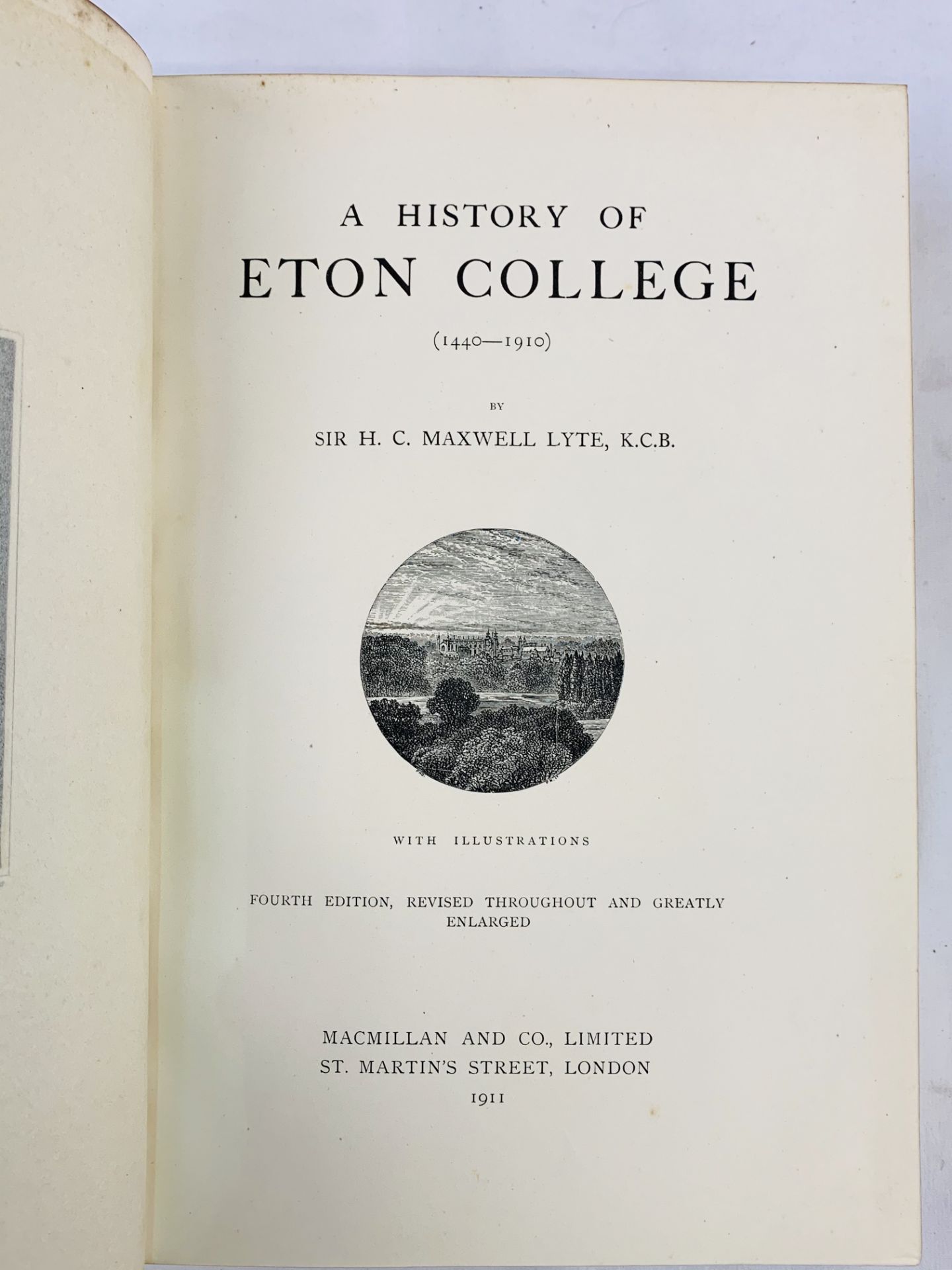 A History of Eton College 1440-1910 by Sir H C Maxwell Lyte, pub. Macmillan & Co., 1911. - Image 2 of 5