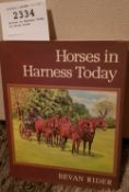 Horses in Harness Today by Bevan Rider