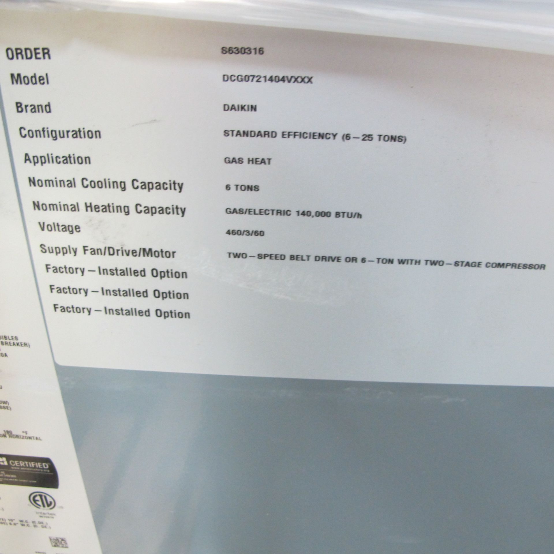 DAIKIN MODEL DCG0721404VXXX 6 TON 140,000 BTU/HR LIGHT COMMERCIAL 15.5 IEER GAS/ELECTRIC PACKAGED - Image 2 of 2