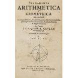 Mathematik - - Ceulen, Ludolph van. Fundamenta arithmetica et geometrica cum eorundem usu in varii