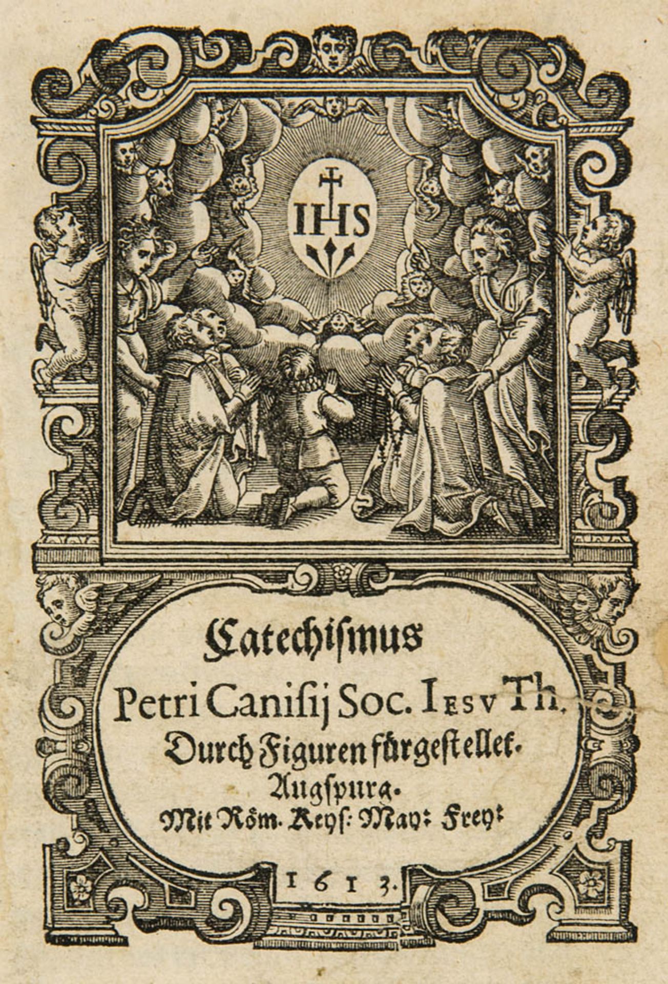 Canisius, Petrus (d.i. P. de Hondt). Catechismus. Petri Canisii Societatis Iesv Th. Durch Figuren