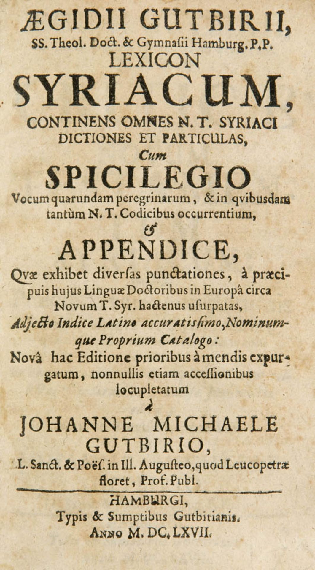 Gutbier, Aegidius. Novum domini nostri Jesu Christi Testamentum Syriacè, cum punctis Vocalibus &