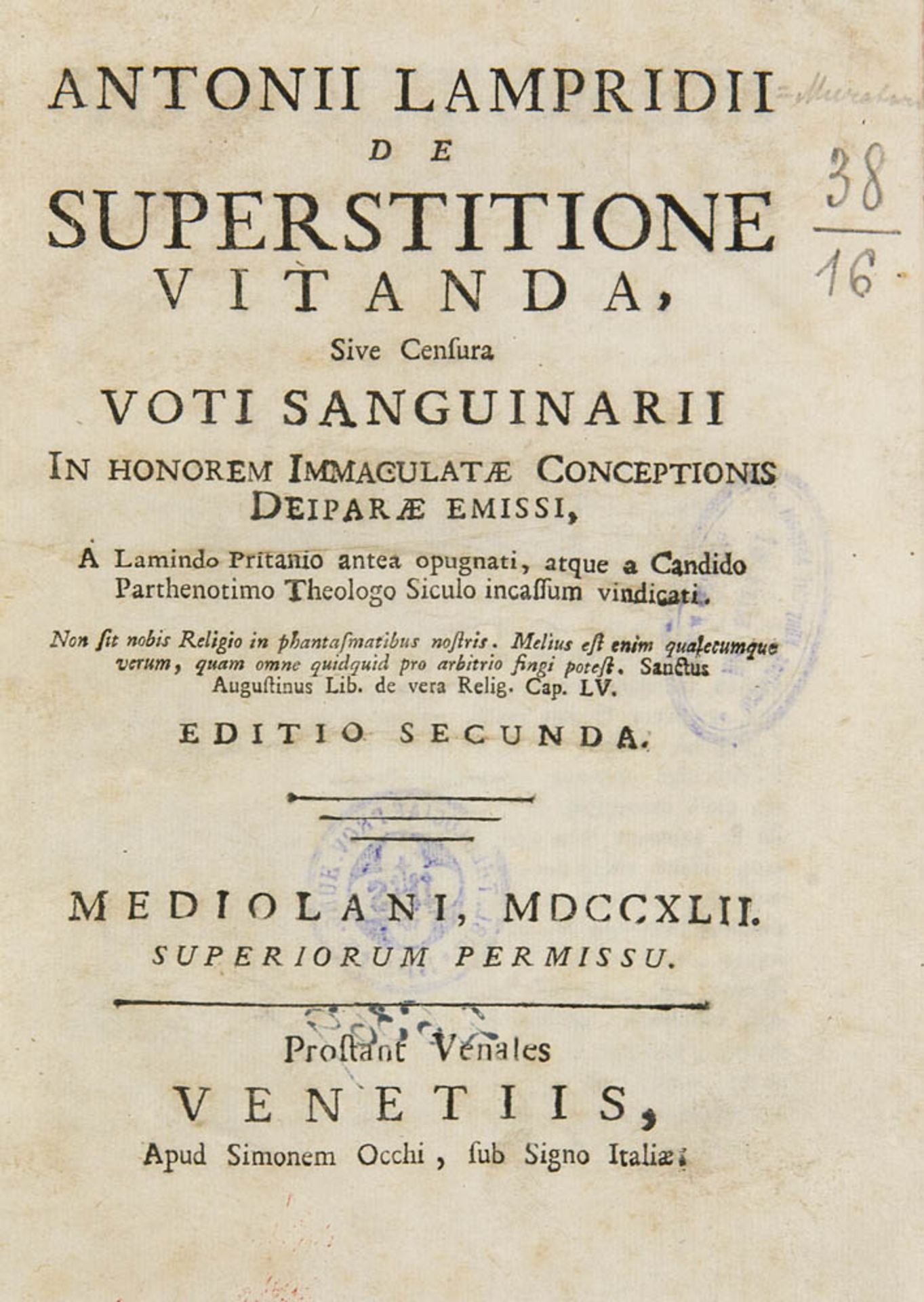 Lampridius, Antonius (d.i. L.A. Muratori). De superstitione vitanda, sive censura voti sanguinarii