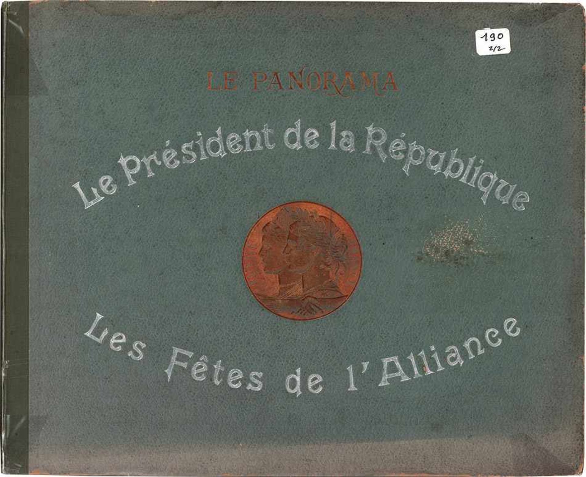 [Album] Panorama. Präsident der Republik.[Le Panorama. Le Président de la République. Les Fêtes de