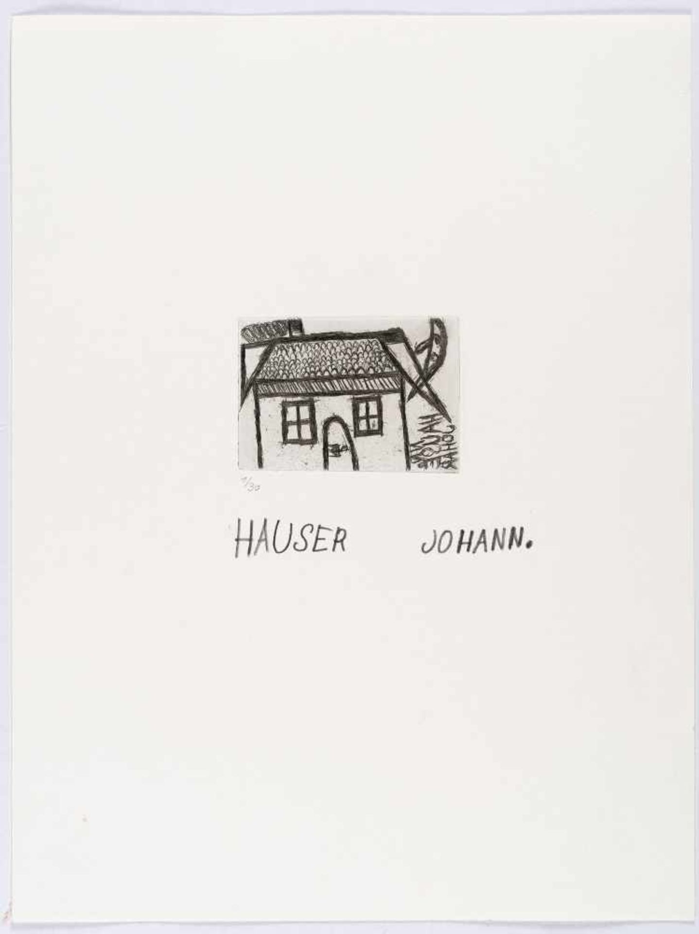 Johann Hauser2 Bll.: Hase – HausRadierung auf Velin. Ca. 18 x 9,5 cm und ca. 7 x 9,5 cm (Bl - Image 2 of 3