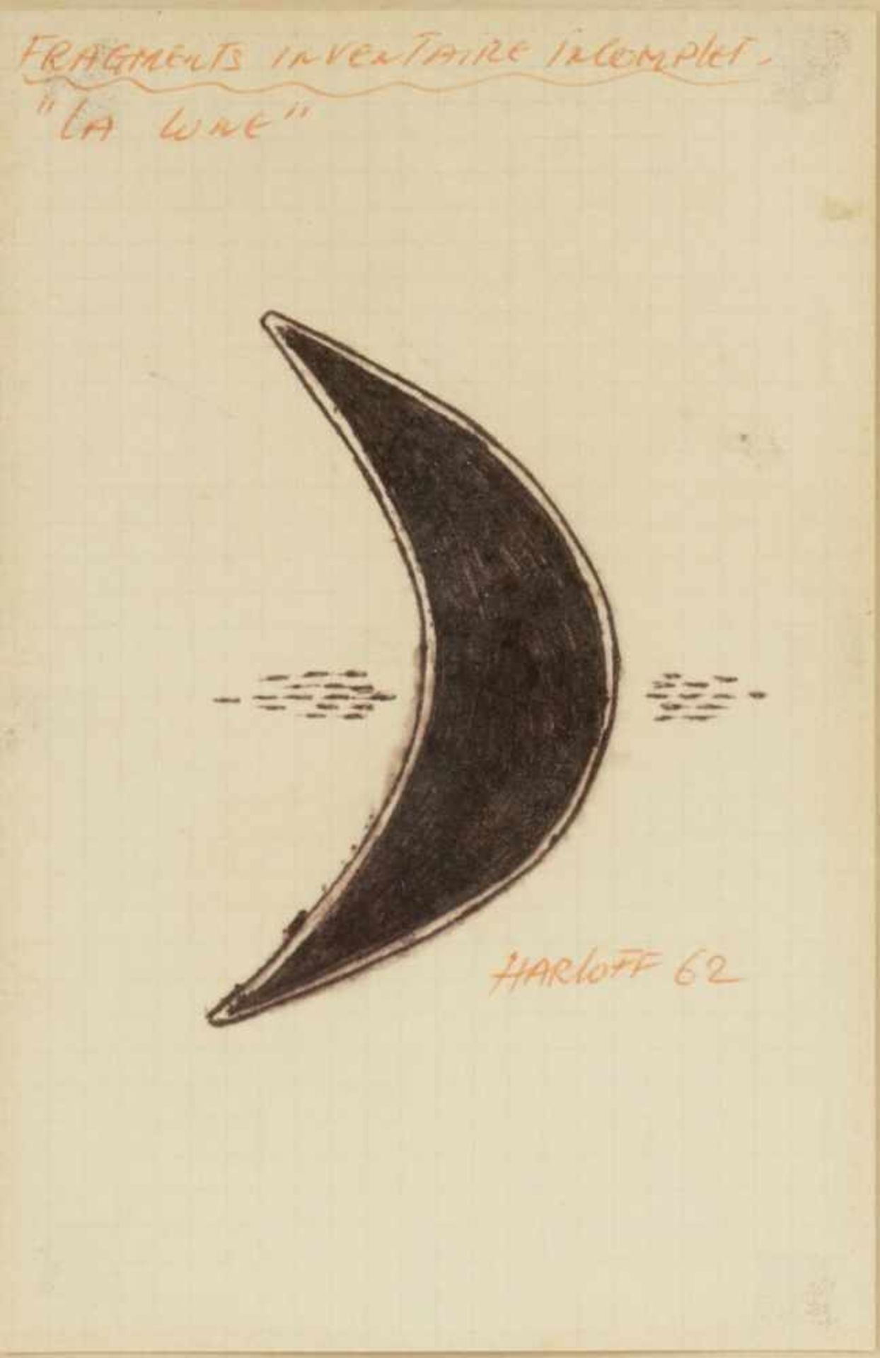 Guy Harloff1933 Paris - 1991 Galliate - "La Lune" - Kugelschreiber/Papier. 15,2 x 9,9 cm. Sign.