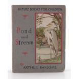 Arthur Ransome, Pond and Stream, Nature Books for Children, Anthony Treherne & Co Ltd
