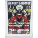 Gilbert & George Tate Modern exhibition poster, signed in silver marker pen, H.76cm, W.51cm,