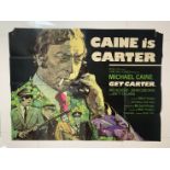 A vintage film poster, Caine is Carter, MGM-EMI Presents A Michael Klinger Production, Michael Caine
