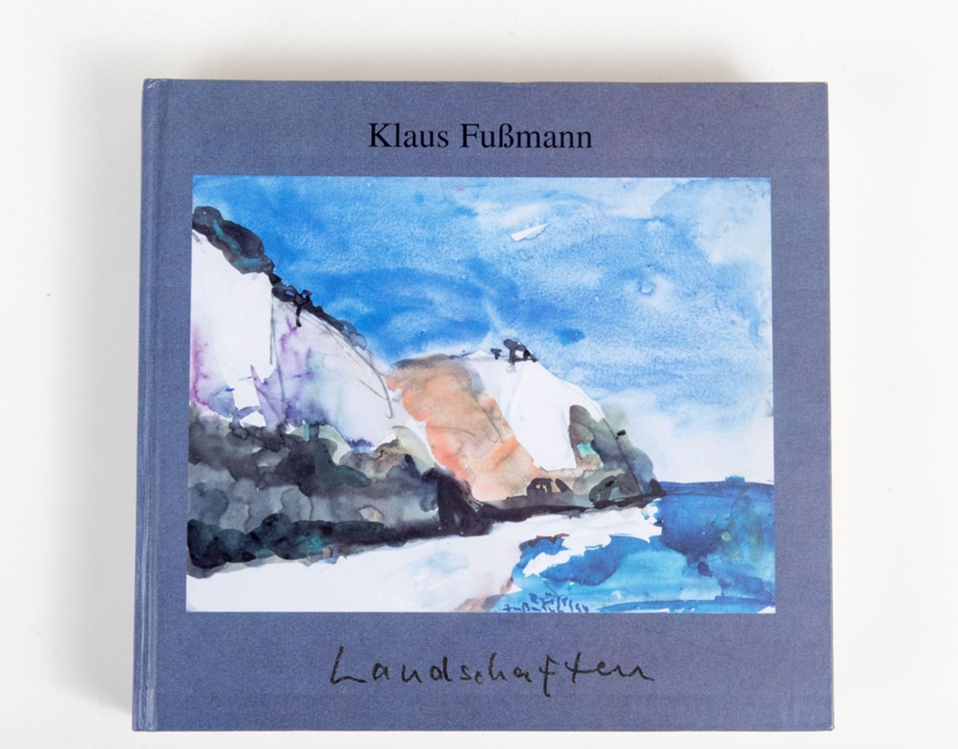 Fussmann, Klaus1938 Velbert - tätig ebenda. Landschaften - Sechs Jahre nach der Wiedervereinigung,