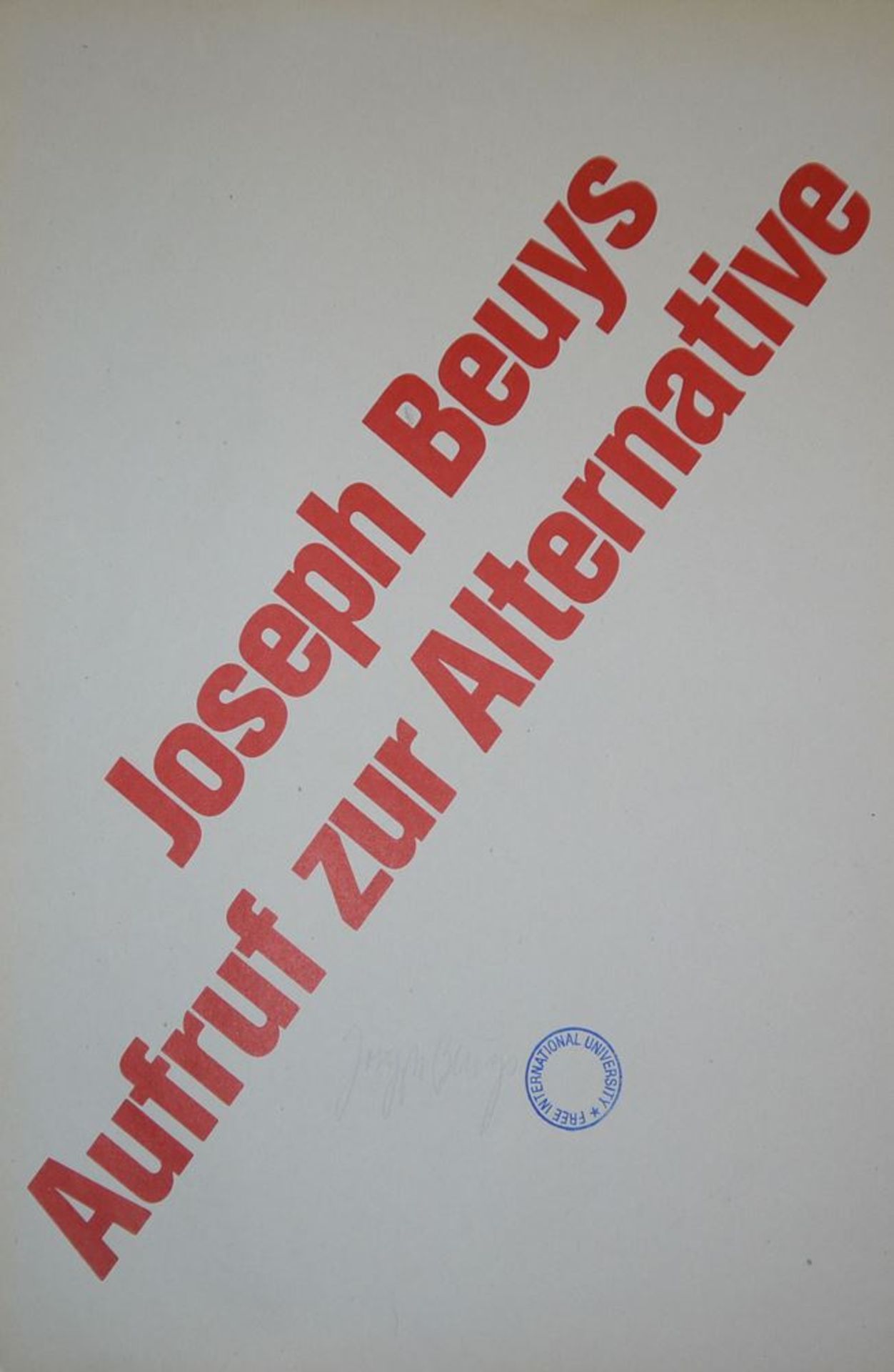Joseph Beuys, "Aufruf zur Alternative" & Klemmbrett mit Schlitten, 2 signierte - Bild 4 aus 5