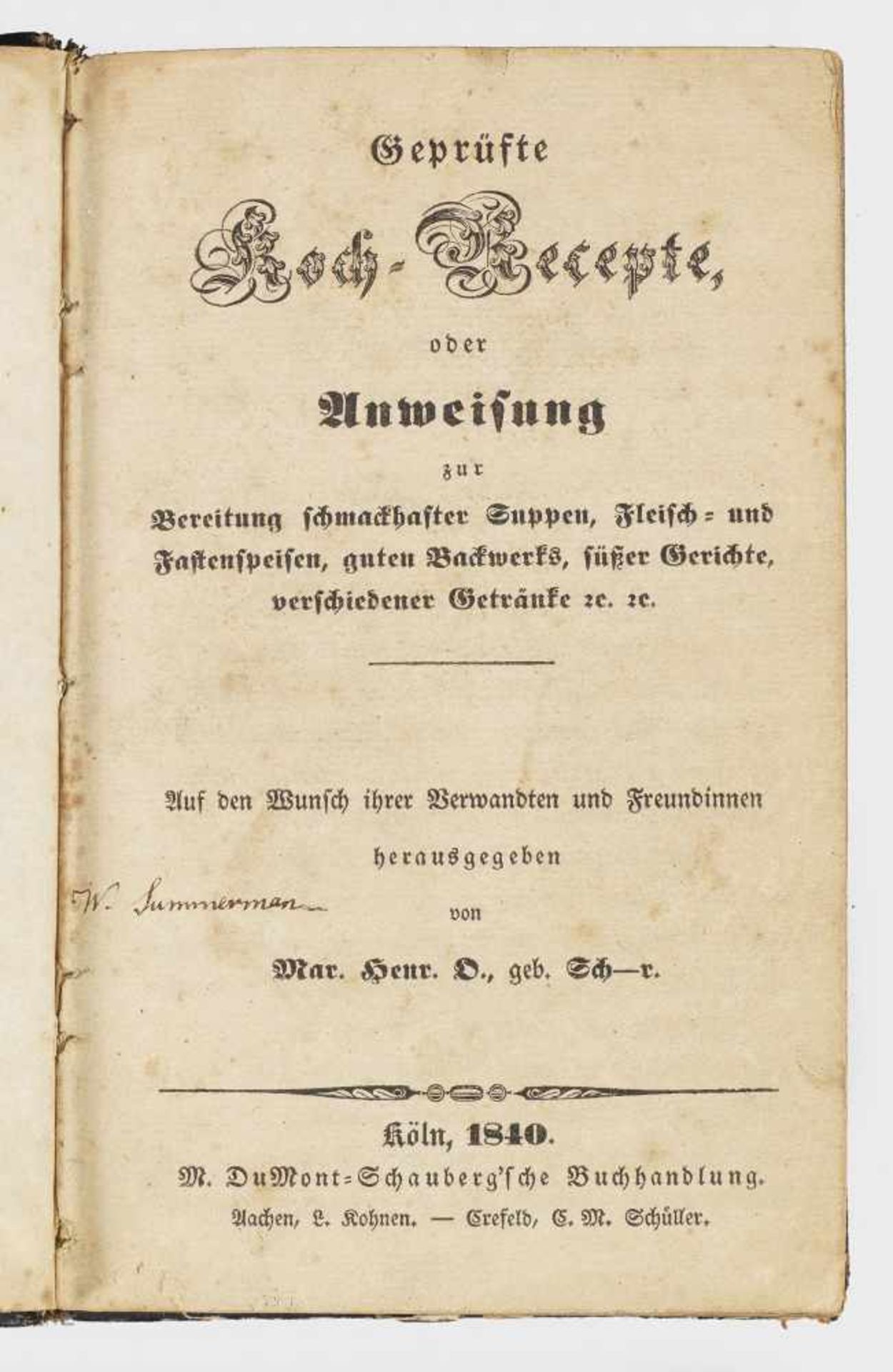 Mar. Henr. O., geb. Sch-r: "Geprüfte Koch-Recepte".Mar. Henr. O., geb. Sch-r: "Geprüft