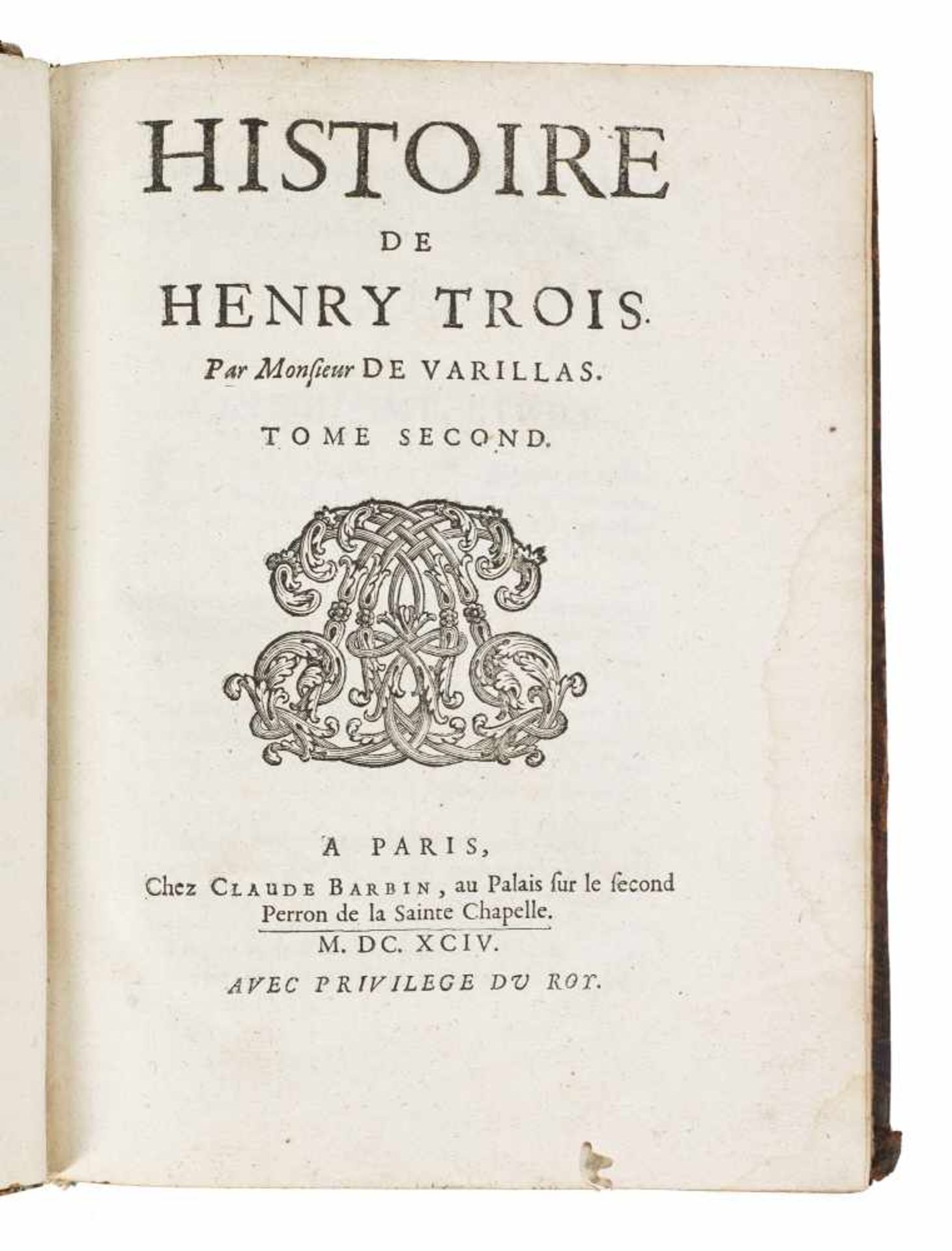 Antoine Varillas: "Histoire de Henry Trois". OriginaltitelAntoine Varillas: "Histoire de