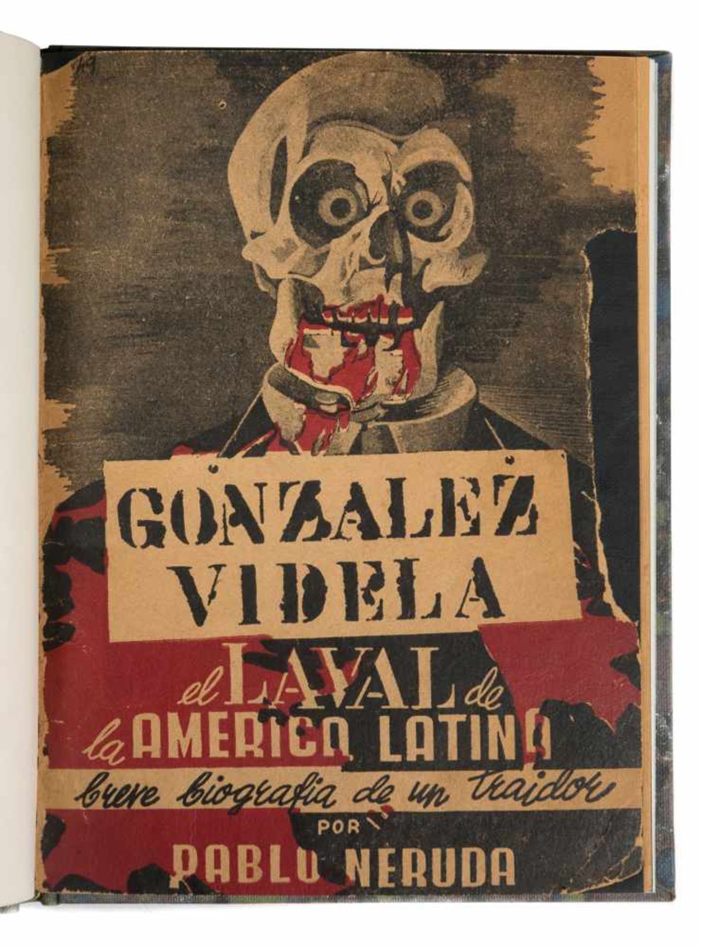 Neruda, Pablo. "González Videla: el laval de América Latina: breve biografía de un traidor". 1st
