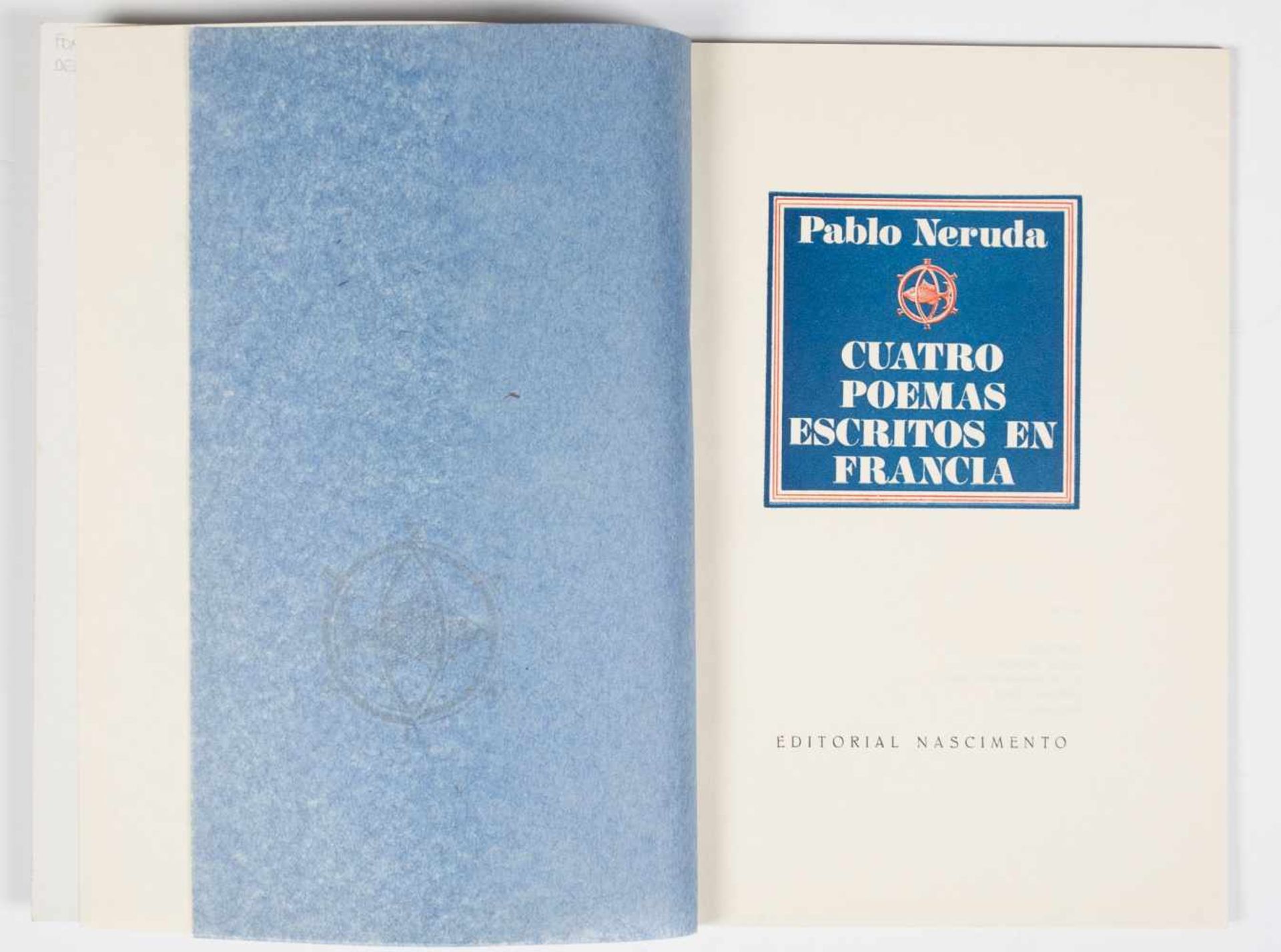 Neruda, Pablo. "Cuatro poemas escritos en Francia". (Four poems written in France). 1st edition. - Bild 3 aus 5